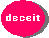 [deceit]